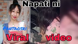 Pantaosri ( Napati) Viral video 🎥🎥🎥  Ma jamardg?