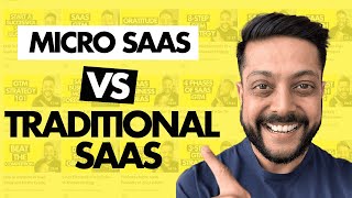 Micro SaaS Business vs Traditional SaaS: Which one is the best