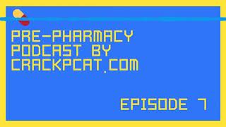 PCAT & Pre-Pharmacy Podcast "Episode 7 - What Classes Are Required for Pharmacy School?”