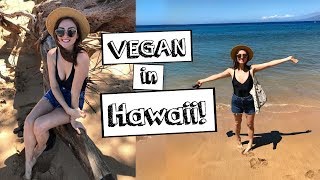 What I Ate in Hawaii + Vegan Travel Tips