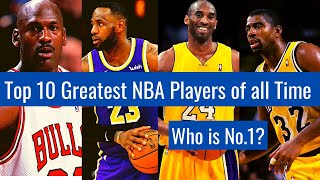 Top 10 greatest NBA players of all time? Who is the GOAT? Jordan, Magic, Bryant, Curry or LeBron?
