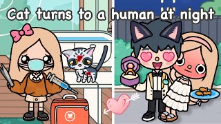 My cat turns to a human at night 🌙💕🐱 | Toca life story | Toca Boca