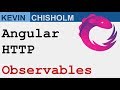 Angular2 HTTP Observables in Five Minutes | Kevin Chisholm