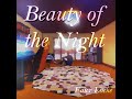 Beauty of the Night (Modern Version) Faux Locke Original Song