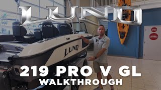 2023 Lund 219 Pro V GL Walkthrough