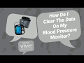 How Do I Clear The Data On My Blood Pressure Monitor - Vive Precision - DMD1001