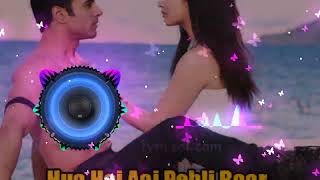 Hua Hai Aaj Pehli Baar | 🔥Dj Remix🔥 | Sanam Re | Romantic Song | Latest Hindi Song (RK)