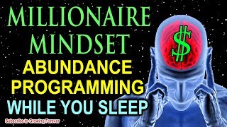 Sleep Programming for Prosperity ~ Millionaire Mindset Affirmations ~ Attract Wealth & Abundance