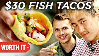 $3.50 Fish Tacos Vs. $30 Fish Tacos