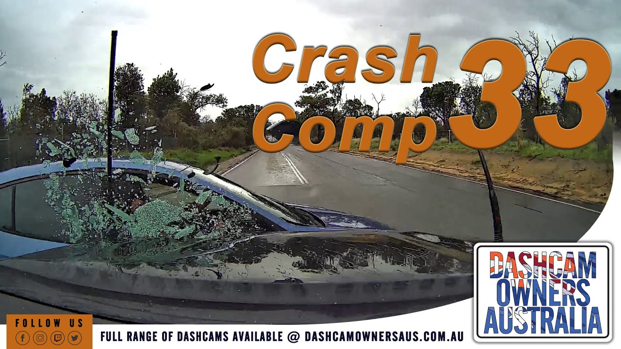 Australian Car Crash / Dash Cam Compilation 33 - YouTube