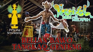 Belian Bawo Tangkaq Genikng | Festival Luuq Melapeh | Pesona Sendawar | Kutai Barat