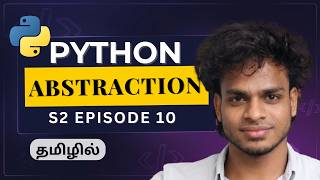 Python OOP Series – Abstraction Explained Clearly! | Python Tamil | S2 E10