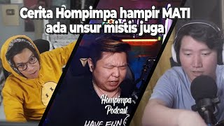 Hompimpa Pernah Hampir Mati Karena Hal Mistis | Hompimpa Podcast