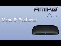 AMIKO A6 Menu & Features