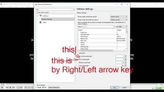 How to Change VLC control settings of Time length to Jump Back Forward