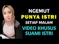 JANGAN NONTON KALAU BELUM SUAMI ISTRI ‼️ ADAB SEBELUM JILAT JIMAK dengan Istri