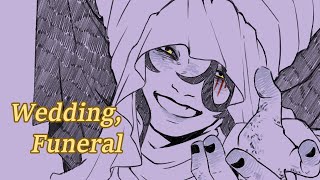 Wedding, Funeral [Animatic]