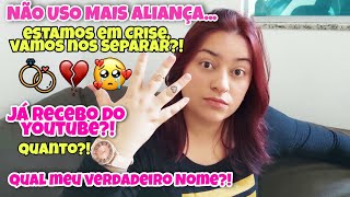 CONTEI TUDO SOBRE MIM/ ME CONHEÇA MELHOR/ CRISE?! VAMOS NOS SEPARAR?! 💍💔😱 QUAL MEU VERDADEIRO NOME?