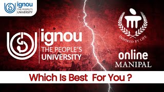 IGNOU v/s Manipal University| Which university is worth it?