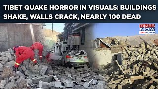 Tibet-Nepal Earthquake Devastation In Visuals: Watch Buildings Shake, Walls Crack| Nearly 100 Dead?