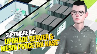 UPGRADE SERVER & MESIN PRODUKSI ! - Software Inc. Indonesia (#11)