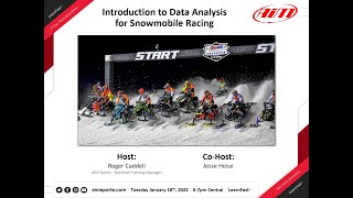 3-3b Introduction to Data Analysis for Snowmobile Racing - Live Webinar - 1/18/2022