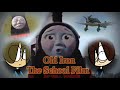 Old Iron, The School Film (13+)