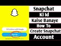 How to create Snapchat account | Snapchat Account Kaise Banaye |