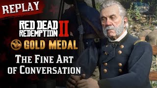 RDR2 PC - Mission #74 - The Fine Art of Conversation [Replay \u0026 Gold Medal]