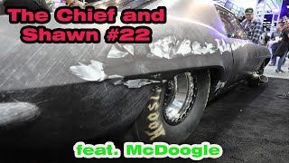 The Chief and Shawn #22 feat. McDoogle