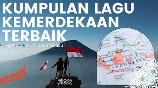 TOP HITS KUMPULAN LAGU KEMERDEKAAN INDONESIA