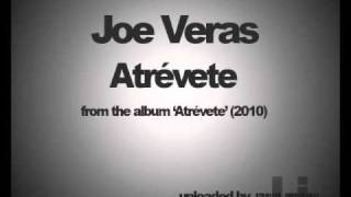 Joe Veras - Atrevete