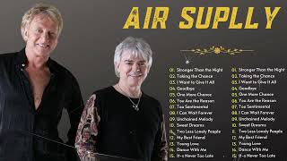 Air Supply Best Songs 2024 - Air Supple Greatest Hits Album - 10 Best soft Rock 70s 80s 90s