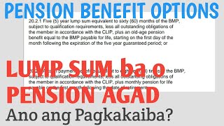 LUMP SUM O PENSION AGAD? ANG PAGKAKAIBA NG DALAWANG RETIREMENT BENEFIT OPTIONS NG GSIS