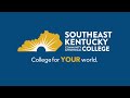 college for your world southeast kentucky community u0026 technical college