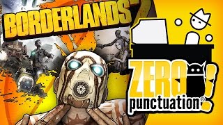 BORDERLANDS 2 (Zero Punctuation)