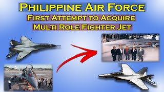 Philippine First Attempt to Acquire Fighter Jet