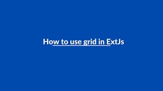 (#14) How to use grid in ExtJs