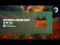 Driftmoon & Roxanne Emery - As We Fall [Amsterdam Trance] Extended