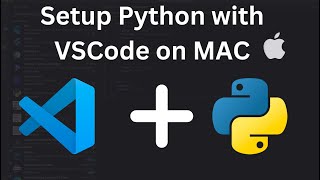 How to setup Python for VSCode in 2025 in 3mins! | Install Python and Setup VSCode for MAC 10