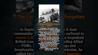The Laconia Incident's Forgotten Heroes