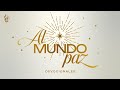 Dichosos los que creen | Al mundo paz - Parte 13 | Pr. Elí Gutiérrez | 11/dic/2024