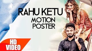 Motion Poster | Rahu Ketu | Resham Singh Anmol | Releasing On 28 Aug | Speed Records