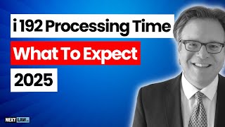 i 192 Processing Time: What to Expect in 2025