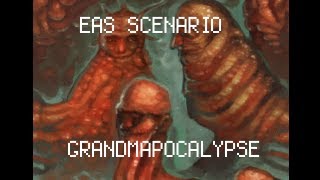 EAS Scenario: If Cookie Clicker Happened In Real Life, Part 2 (The Grandmapocalypse)