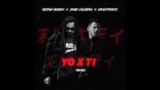 YO X TI - MISTAH GODEH & HEAVY ROOTS ft. SOGE CULEBRA (REMIX)