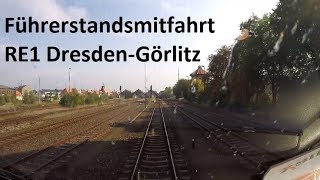 Führerstandsmitfahrt RE1 Dresden-Görlitz