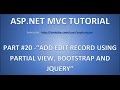 Part 20 - Add Edit Record using Partial View , JQuery and bootstrap popup(Modal) in ASP.NET MVC Part 20 - Add Edit Record using Partial View , JQuery and bootstrap popup(Modal) in ASP.NET MVC