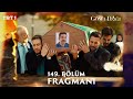 Gönül Dağı 149. Bölüm Fragmanı Elveda Ramazan!