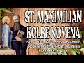 St. Maximilian Kolbe Novena : Day 9 | Patron of Drug Addicts, Prisoners, Eating Disorder, etc.